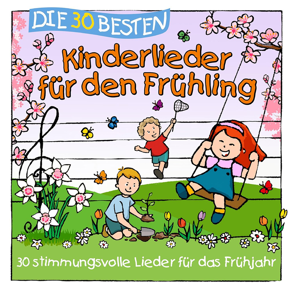 Die 30 besten Kinderlieder für den Frühling - CD