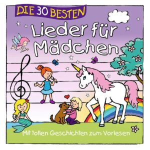 Die 30 besten Lieder für Mädchen - CD