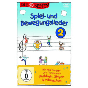 Die 30 besten Spiel- und Bewegungslieder 2 - Die DVD - zum Singen, Lernen und Mitmachen